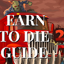 Earn To Die 2 Guide: Tips, Tricks, Walkth 1.0.4 APK 下载