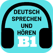 Top 36 Education Apps Like Deutsch Sprechen und Hören B1 - Best Alternatives