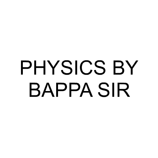 PHYSICS BY BAPPA SIR logo
