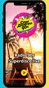 Radio 90s Superdisco live