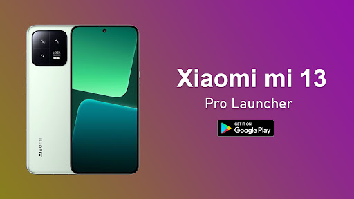 Xiaomi mi 13 pro launcher
