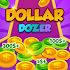 Dollar Dozer1.0