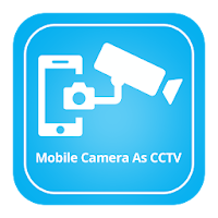 Mobile Camera As CCTV