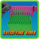 Satisfying Video Relaxation - Androidアプリ