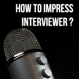How to impress interviewer? icon