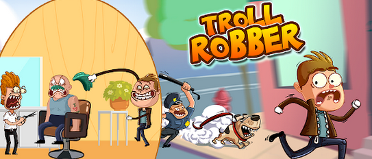Troll Robber Mod APK 4.0 (Unlimited money)