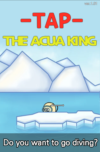 Tap The Acua King