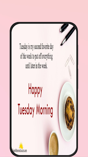 tuesday morning greetings Screen 2