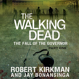 Icon image The Walking Dead: The Fall of the Governor: Part One