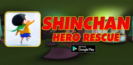 Shinchan Hero Rescue Game
