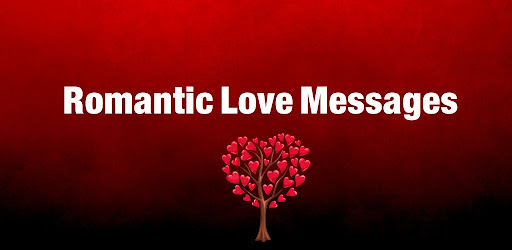 Romantic Love Messages 2023