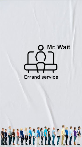 Android application Mr.Wait Errand Service screenshort