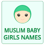 Sacred Popular Muslim Baby Girl Names & Meanings icon