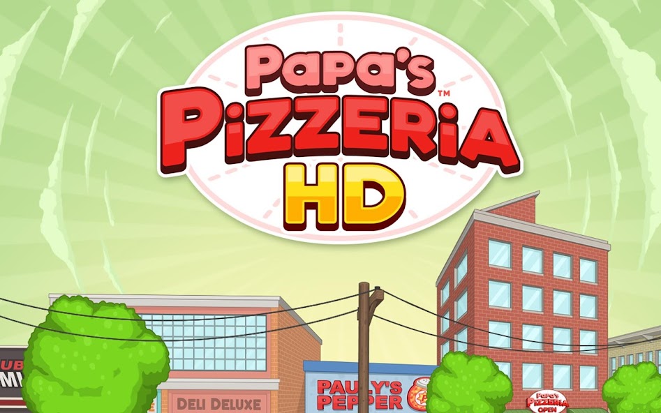 Papa's Pizzeria HD MOD APK v1.1.1 (Unlimited money) - Jojoy
