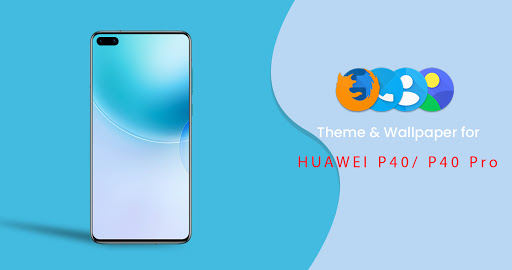 Android application Theme for Huawei P40 screenshort