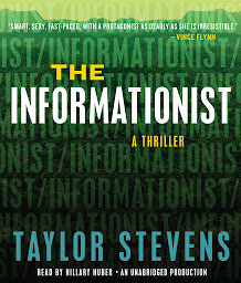 Icon image The Informationist: A Thriller