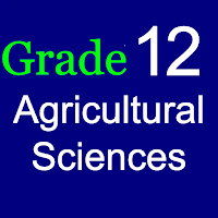 Grade 12 Agricultural Sciences