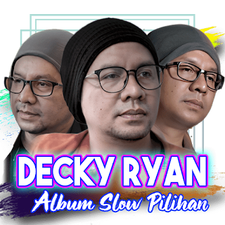 Decky Ryan Album Slow Pilihan