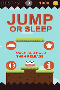 Jump Or Sleep