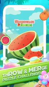 Watermelon Joyride