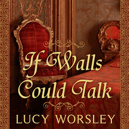 Icon image If Walls Could Talk: An Intimate History of the Home