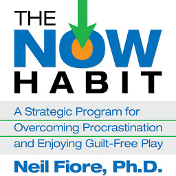 Obrázek ikony The Now Habit: A Strategic Program for Overcoming Procrastination and Enjoying Guilt-Free Play