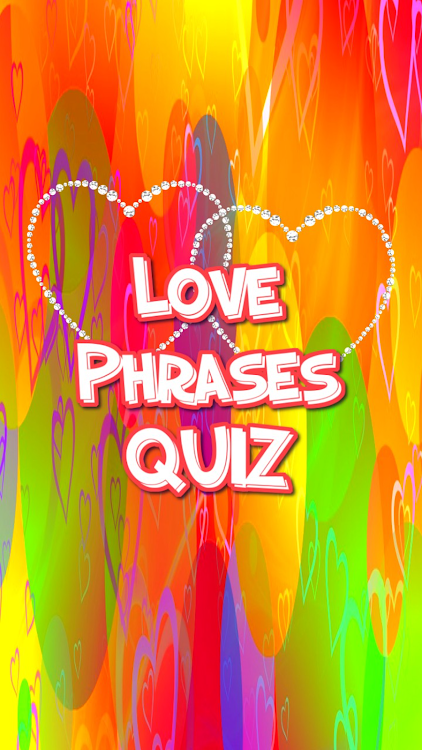Knowledge of Love Phrases Quiz - 5.0 - (Android)