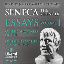 Immagine dell'icona On the Shortness of Life, On the Happy Life, and Other Essays: Essays, Volume 1
