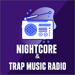 Cover Image of Unduh Nightcore & Trap Music & Radio  APK