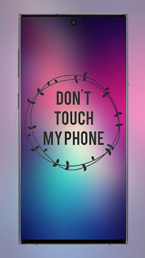 Android application Don't Touch My Phone Wallpaper screenshort