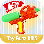 Toy Guns - Toy Gun