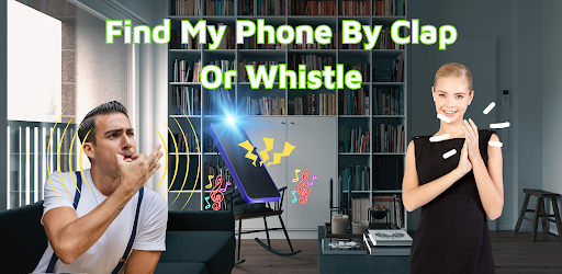 Find my phone by Clap, Whistle