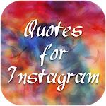 Cover Image of ダウンロード Quotes for InstaGram 1.1 APK