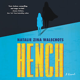 የአዶ ምስል Hench: A Novel