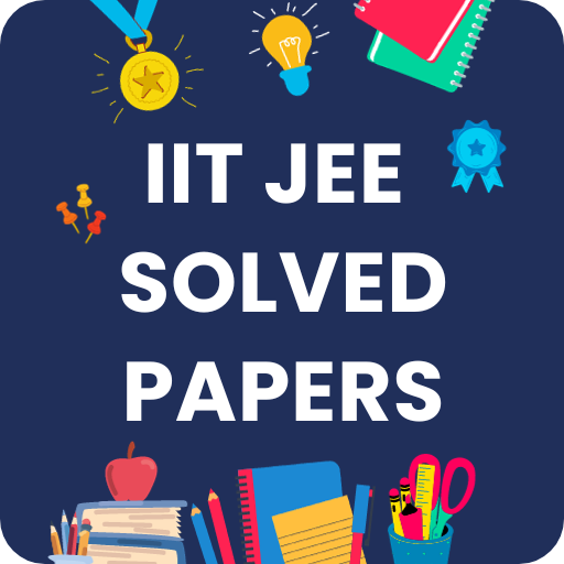 IIT JEE Main & Advanced Papers