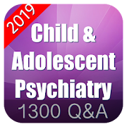 Child and Adolescent Psychiatry Exam Prep 2019