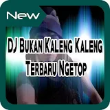 DJ Bukan Kaleng Kaleng Terbaru Ngetop icon
