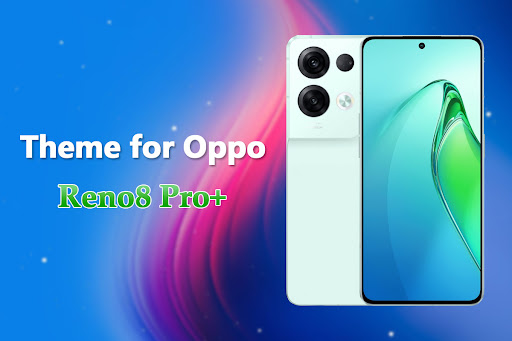 Android application Theme for Oppo Reno8 Pro+ screenshort