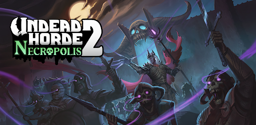 Undead Horde 2: Necropolis v1.0.7.1 APK (Paid Game Unlock)