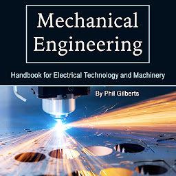 Icon image Mechanical Engineering: Handbook for Electrical Technology and Machinery