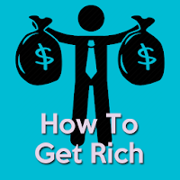 How To Get RichBecome A Milli