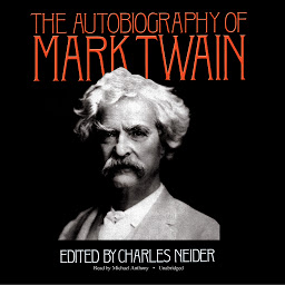 Icon image The Autobiography of Mark Twain