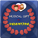 Musical Gift To Valentine