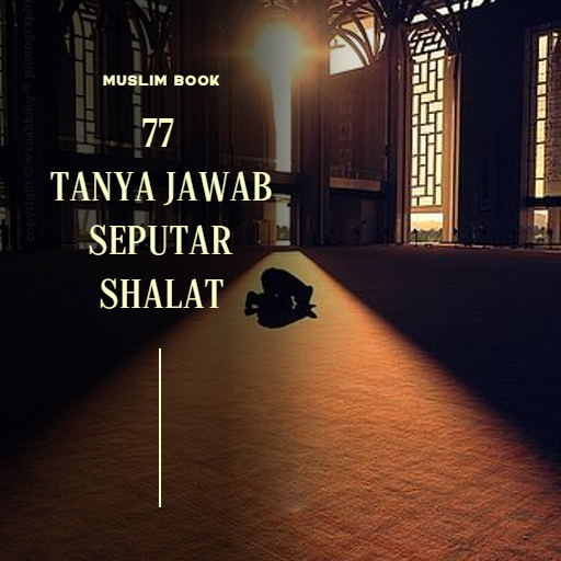 77 Tanya Jawab Seputar Shalat 2.2.2 Icon