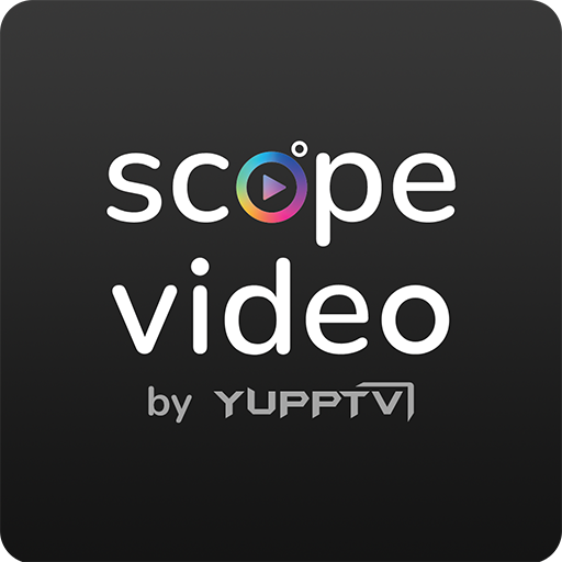 ScopeVideo By YuppTV-AndroidTV Download on Windows