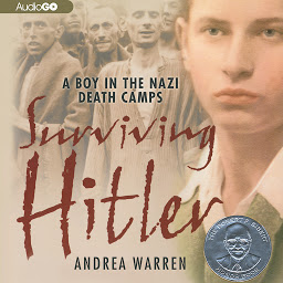 Icon image Surviving Hitler: A Boy in the Nazi Death Camps