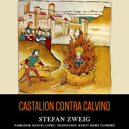 Icon image Castalion contra Calvino: En torno a la hoguera de servet