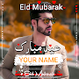 Eid Mubarak Name DP Maker