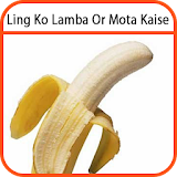 Ling Ko Lamba Or Mota Kaise icon