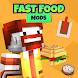 Fast Food Mod for Minecraft PE - Androidアプリ